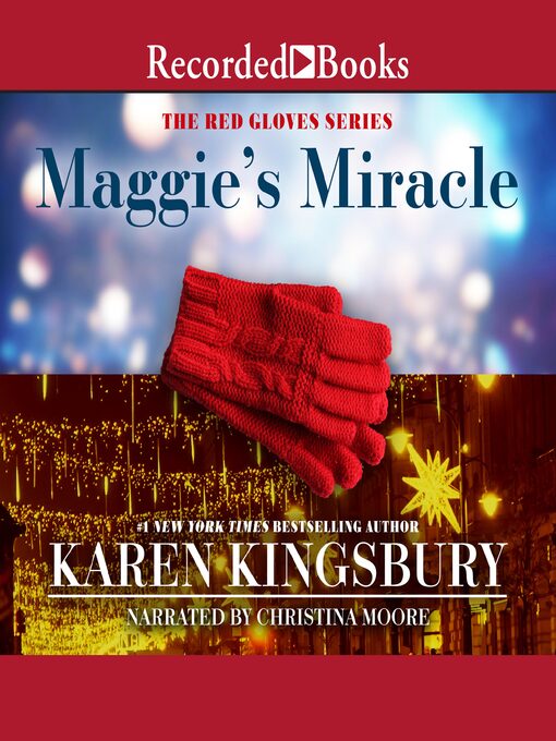 Title details for Maggie's Miracle by Karen Kingsbury - Wait list